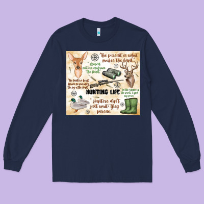 Long Sleeve Tee hunting life