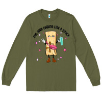 Army Green out here looking like a snack Long Sleeve Tee - MaliasSmallBusiness