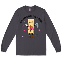 Smoke out here looking like a snack Long Sleeve Tee - MaliasSmallBusiness