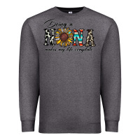 Charcoal Heather being nana makes my life complate Premium Sweatshirt - CowhideDigitalArt