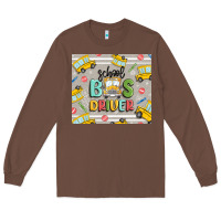 Chestnut school bus driver Long Sleeve Tee - MaliasSmallBusiness