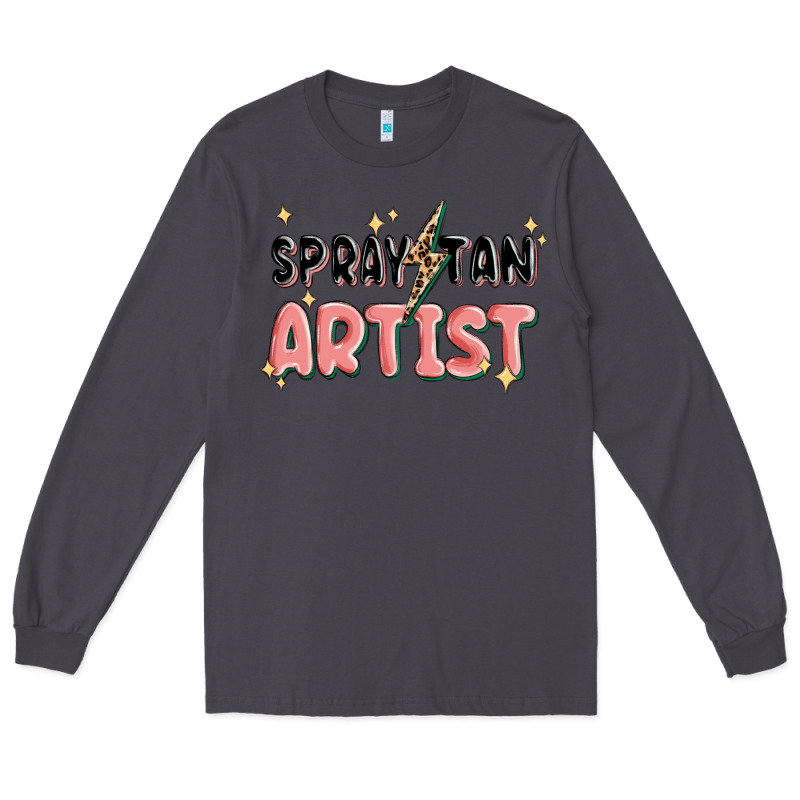 Spray Tan Artist Long Sleeve Tee by MaliasSmallBusiness | Teevron