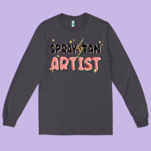 Spray Tan Artist Long Sleeve Tee Designed By Maliassmallbusiness