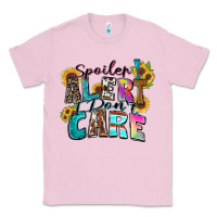 Bubblegum Pink spoiler alert i don't care Classic Tee - Zillion Design Studio