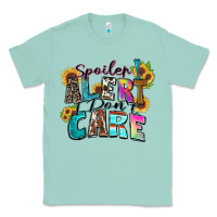 Seafoam spoiler alert i don't care Classic Tee - Zillion Design Studio