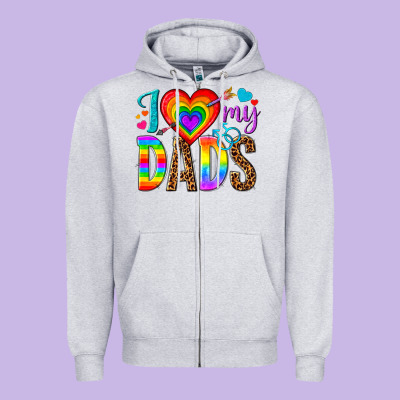 Zipper Hoodie i love my dads
