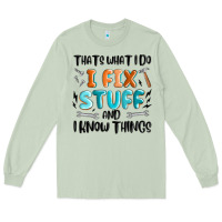 Matcha thats what i do i fix stuff and i know things Long Sleeve Tee - MaliasSmallBusiness
