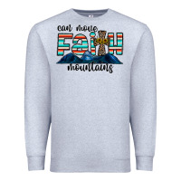 Heather Grey can move faith mountains Premium Sweatshirt - CowhideDigitalArt