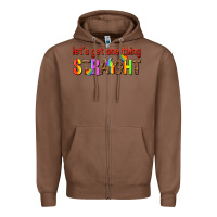 Chestnut lets get one thing straight Zipper Hoodie - texasbilliewilder