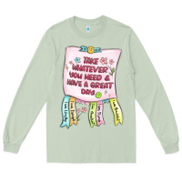 Matcha take whatever you need  have a great day Long Sleeve Tee - MaliasSmallBusiness