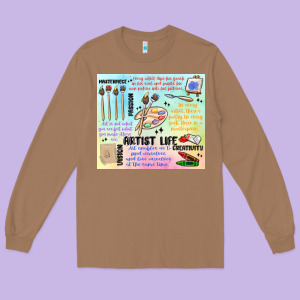 Artist Life Long Sleeve Tee Designed By Maliassmallbusiness