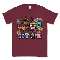 Burgundy life is good you should get one Classic Tee - Zillion Design Studio