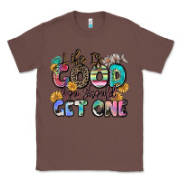 Chestnut life is good you should get one Classic Tee - Zillion Design Studio