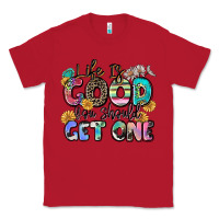 Red life is good you should get one Classic Tee - Zillion Design Studio