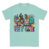 Seafoam life is good you should get one Classic Tee - Zillion Design Studio
