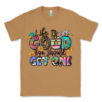 Toasted Coconut life is good you should get one Classic Tee - Zillion Design Studio