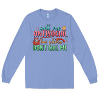 Colony Blue call me antisocial but please dont call me Long Sleeve Tee - MaliasSmallBusiness