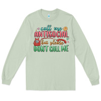 Matcha call me antisocial but please dont call me Long Sleeve Tee - MaliasSmallBusiness