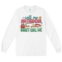 White call me antisocial but please dont call me Long Sleeve Tee - MaliasSmallBusiness