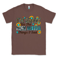 Chestnut i'm sorry for the mean hurtful things i said Classic Tee - Zillion Design Studio