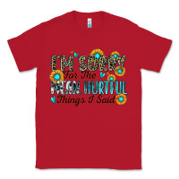 Red i'm sorry for the mean hurtful things i said Classic Tee - Zillion Design Studio