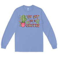Colony Blue go sit on a cactus Long Sleeve Tee - MaliasSmallBusiness