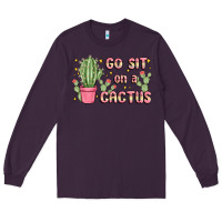 Plum go sit on a cactus Long Sleeve Tee - MaliasSmallBusiness
