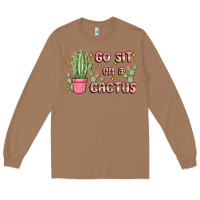 Toasted Coconut go sit on a cactus Long Sleeve Tee - MaliasSmallBusiness