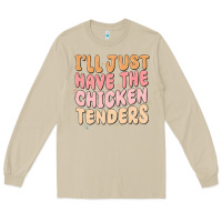 Mushroom i'll just have the chicken tenders Long Sleeve Tee - MaliasSmallBusiness