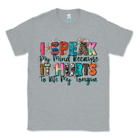 Heather Grey i speak my mind because it hurts to bite my tongue Classic Tee - Zillion Design Studio