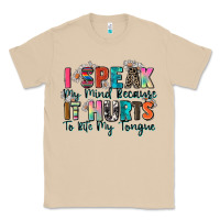 Mushroom i speak my mind because it hurts to bite my tongue Classic Tee - Zillion Design Studio