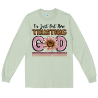 Matcha im just out here trusting god Long Sleeve Tee - MaliasSmallBusiness