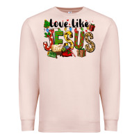 Christmas Love Like Jesus Premium Sweatshirt | Teevron