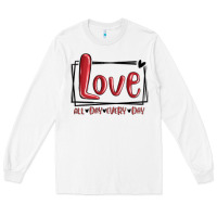 White love all day every day hearts Long Sleeve Tee - MaliasSmallBusiness