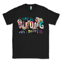 Black i may be wrong but i doubt it Classic Tee - Zillion Design Studio