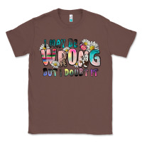 Chestnut i may be wrong but i doubt it Classic Tee - Zillion Design Studio