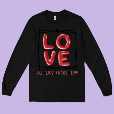Long Sleeve Tee love all day every day