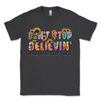 Smoke don't stop believin' hold on to that feeling Classic Tee - Zillion Design Studio