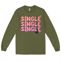 Army Green single single single af Long Sleeve Tee - MaliasSmallBusiness