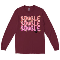 Burgundy single single single af Long Sleeve Tee - MaliasSmallBusiness