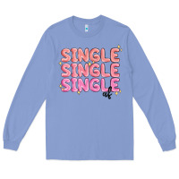 Colony Blue single single single af Long Sleeve Tee - MaliasSmallBusiness