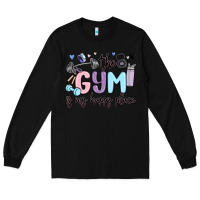 Black the gym is my happy place Long Sleeve Tee - MaliasSmallBusiness