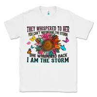 White they whispered to her you can't withstand the stor Classic Tee - Zillion Design Studio