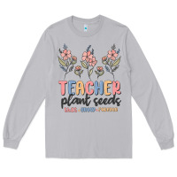 Moon Dust teacher plant seeds that grow forever Long Sleeve Tee - MaliasSmallBusiness