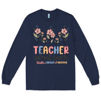 Navy teacher plant seeds that grow forever Long Sleeve Tee - MaliasSmallBusiness