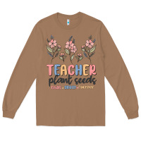 Toasted Coconut teacher plant seeds that grow forever Long Sleeve Tee - MaliasSmallBusiness