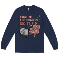 Navy trust me the husband did it Long Sleeve Tee - MaliasSmallBusiness