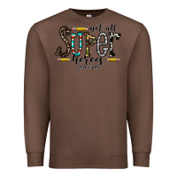 Chestnut not all super heroes wear capes Premium Sweatshirt - CowhideDigitalArt