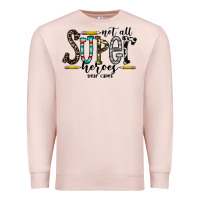 Pale Pink not all super heroes wear capes Premium Sweatshirt - CowhideDigitalArt