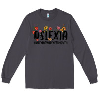 Smoke dslexia awareness month Long Sleeve Tee - MaliasSmallBusiness